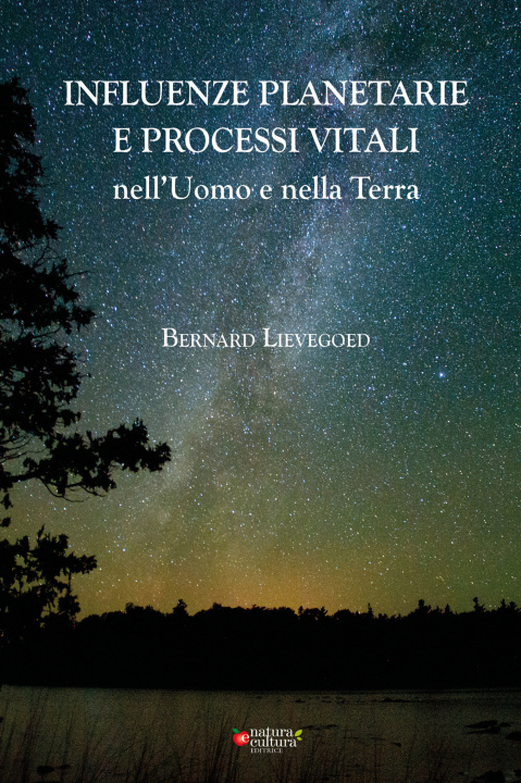 Kniha Influenze planetarie e processi vitali nell'uomo e nella terra Bernard C. Lievegoed