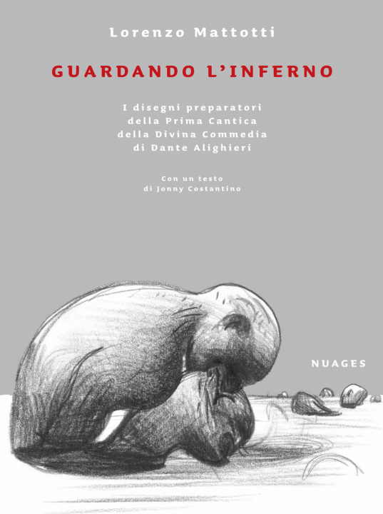 Knjiga Guardando l'inferno Lorenzo Mattotti
