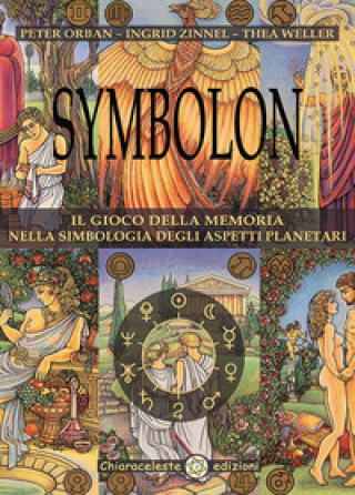 Könyv Symbolon. Il gioco della memoria nella simbologia degli aspetti planetri Peter Orban