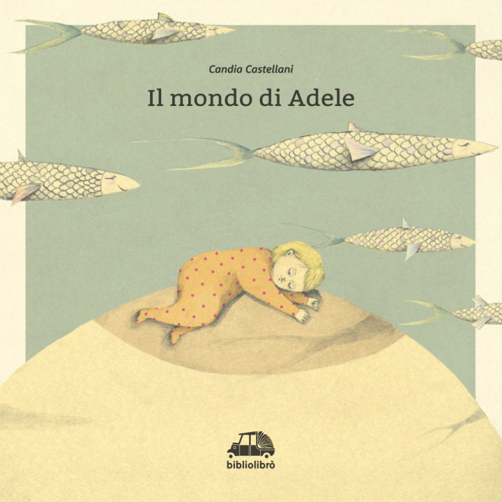 Knjiga mondo di Adele Candia Castellani