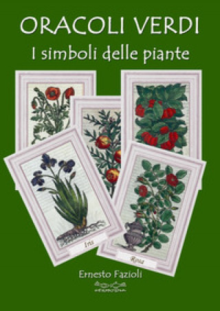 Kniha Oracoli verdi. I simboli delle piante Ernesto Fazioli
