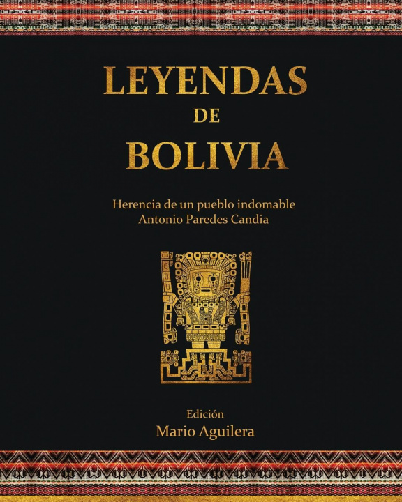 Книга Leyendas de Bolivia Mario Aguilera
