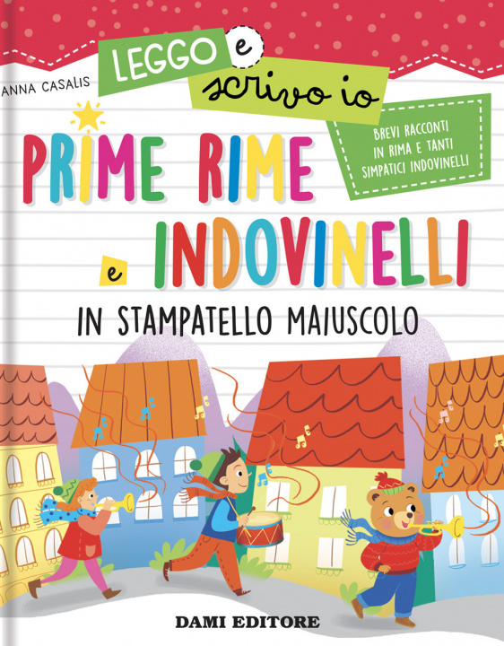 Kniha Prime rime e indovinelli. In stampatello maiuscolo. Leggo e scrivo io Anna Casalis