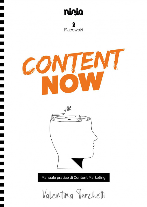 Kniha Content now. Manuale pratico di content marketing Valentina Turchetti