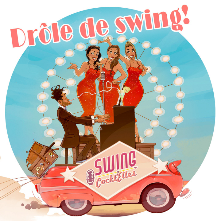 Zvok DRÔLE DE SWING COCKT'ELLES