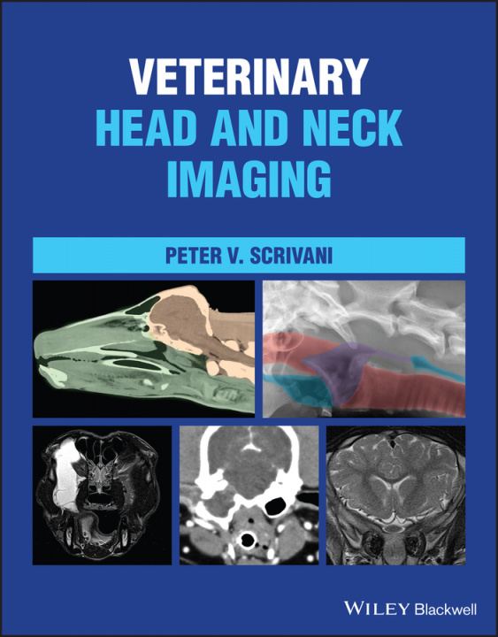 Könyv Veterinary Head and Neck Imaging Peter V. Scrivani
