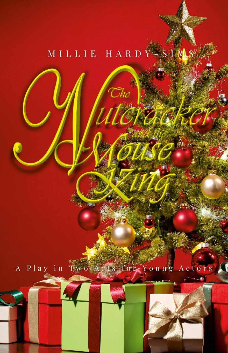 Книга Nutcracker and the Mouse King Millie Hardy-Sims