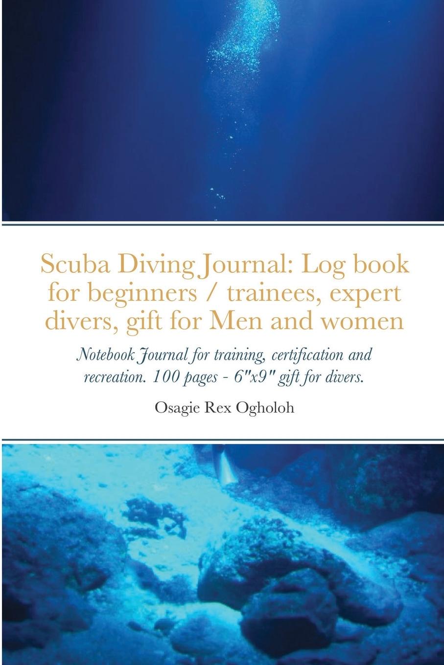 Knjiga Scuba Diving Journal Osagie Ogholoh