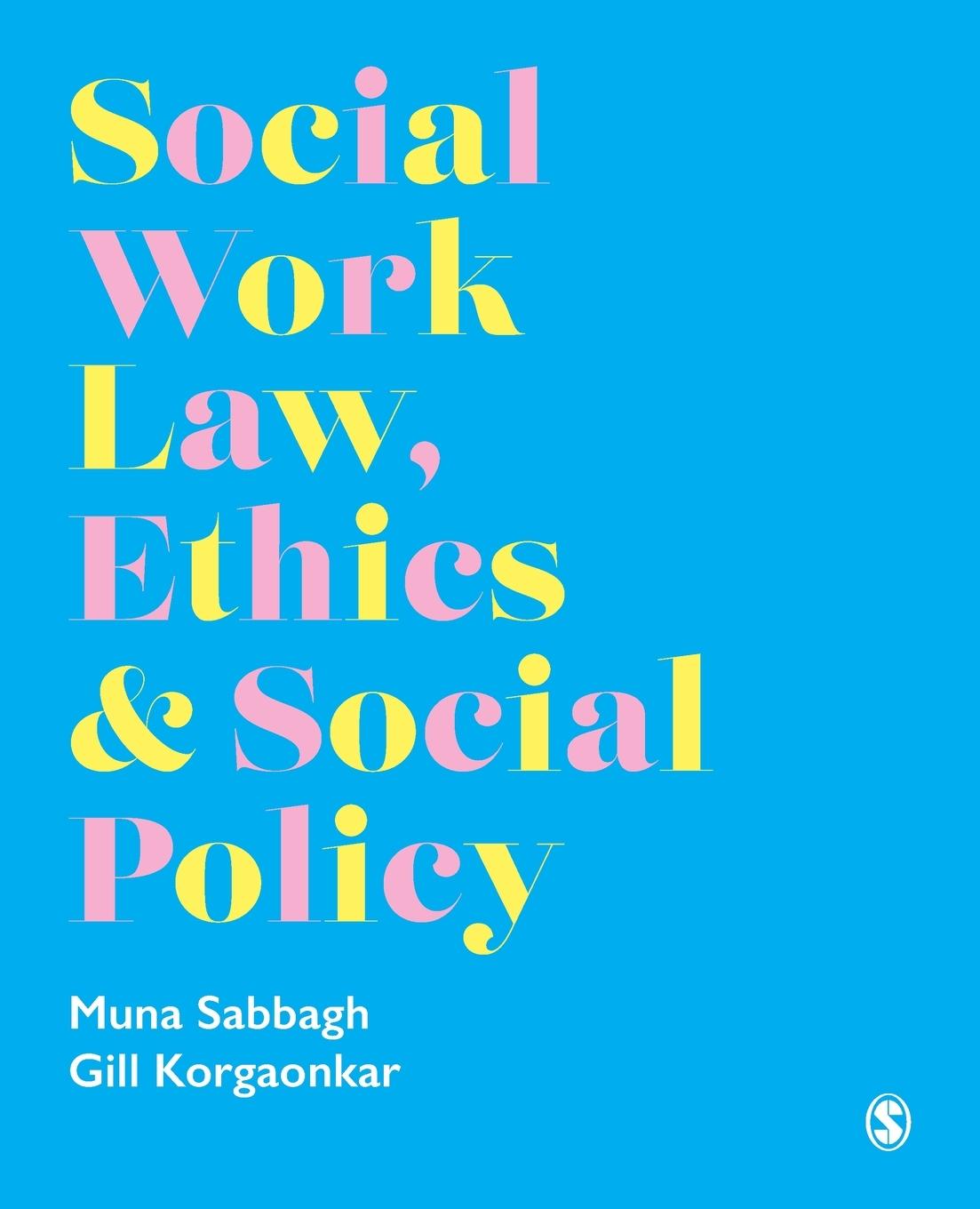 Kniha Social Work Law, Ethics & Social Policy Gillian Korgaonkar