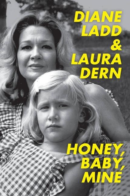 Audio Honey, Baby, Mine Diane Ladd