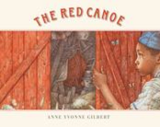 Kniha The Red Canoe Anne Yvonne Gilbert
