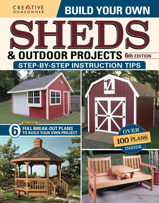 Книга Build Your Own Sheds & Outdoor Projects Manual, Sixth Edition 
