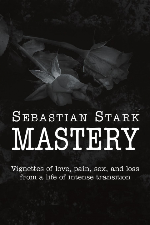 Knjiga Mastery Sebastian Stark