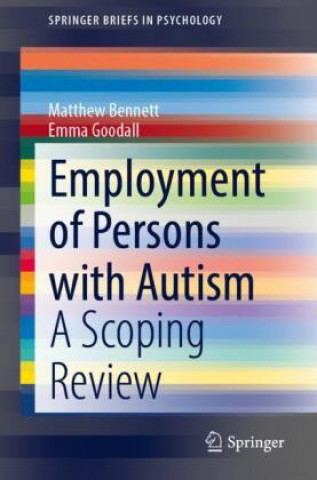 Kniha Employment of Persons with Autism Matthew Bennett