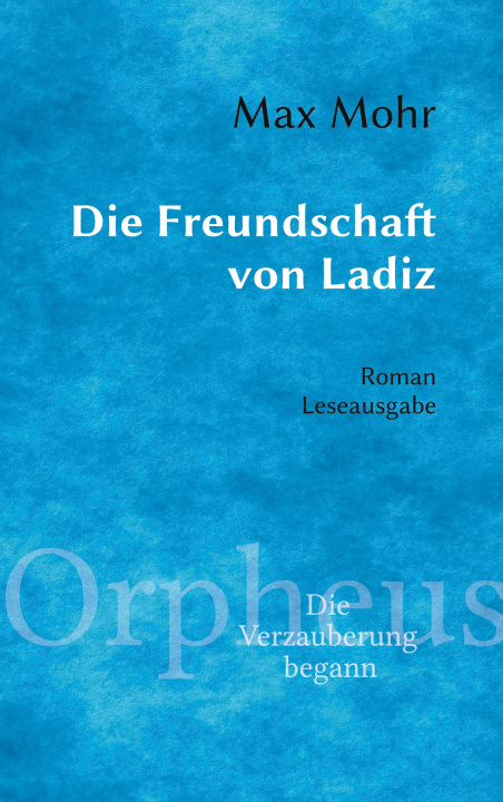 Knjiga Die Freundschaft von Ladiz Robert Schimpfle