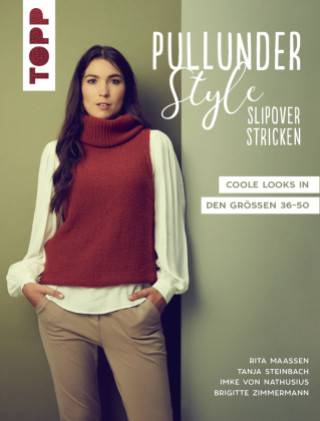 Kniha Pullunder-Style. Slipover stricken Tanja Steinbach