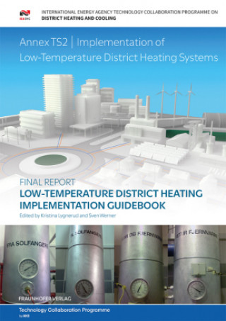 Kniha Low-Temperature District Heating Implementation Guidebook. Johannes Oltmanns