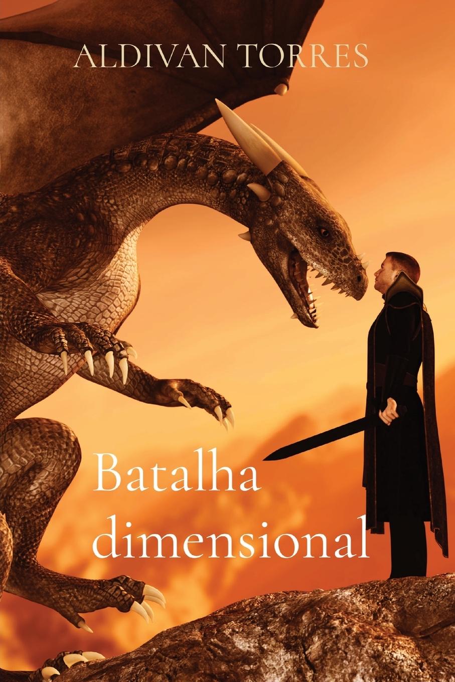 Buch Batalha dimensional Aldivan Torres