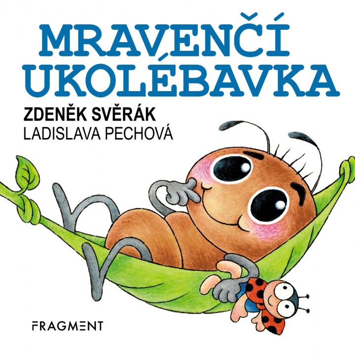 Kniha Mravenčí ukolébavka Zdeněk Svěrák