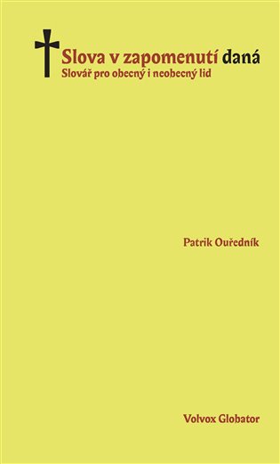 Книга Slova v zapomenutí daná Patrik Ouředník