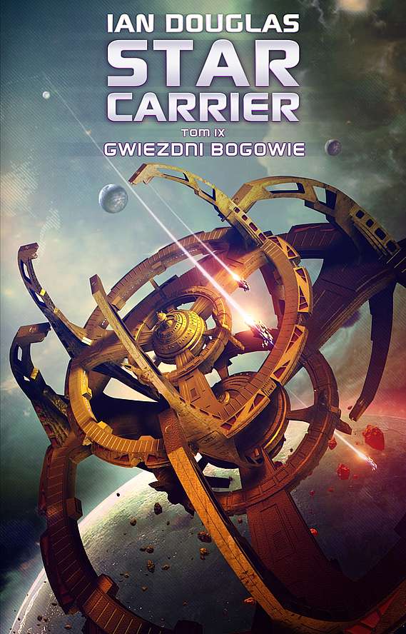 Buch Gwiezdni bogowie. Star Carrier. Tom 9 Ian Douglas
