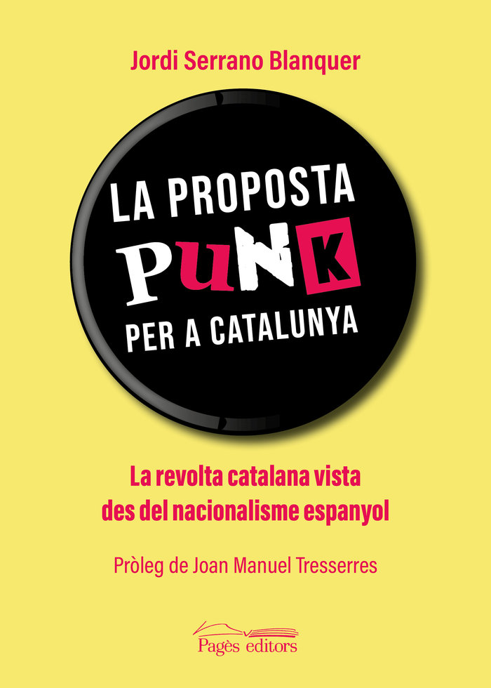 Buch La proposta punk per a Catalunya SERRANO BLANQUER