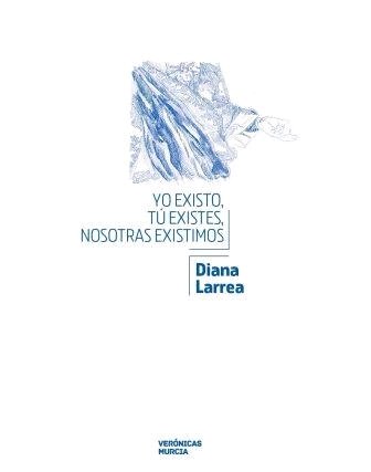 Kniha YO EXISTO, TU EXISTES, NOSOTRAS EXISTIMOS LARREA