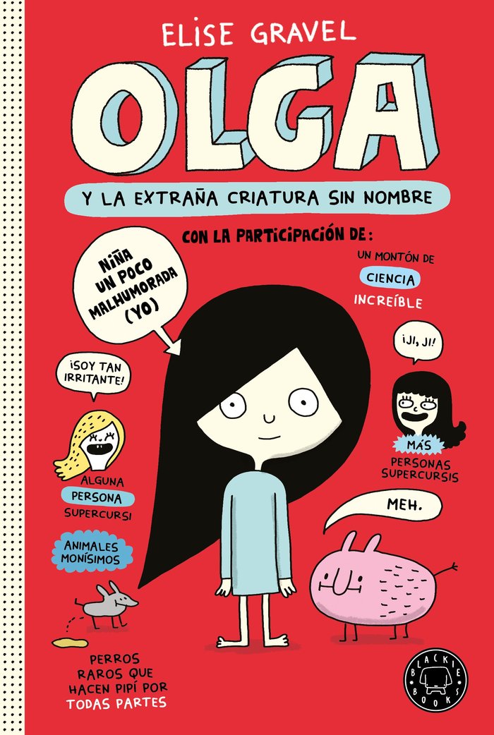 Könyv OLGA Y LA EXTRAÑA CRIATURA SIN NOMBRE GRAVEL