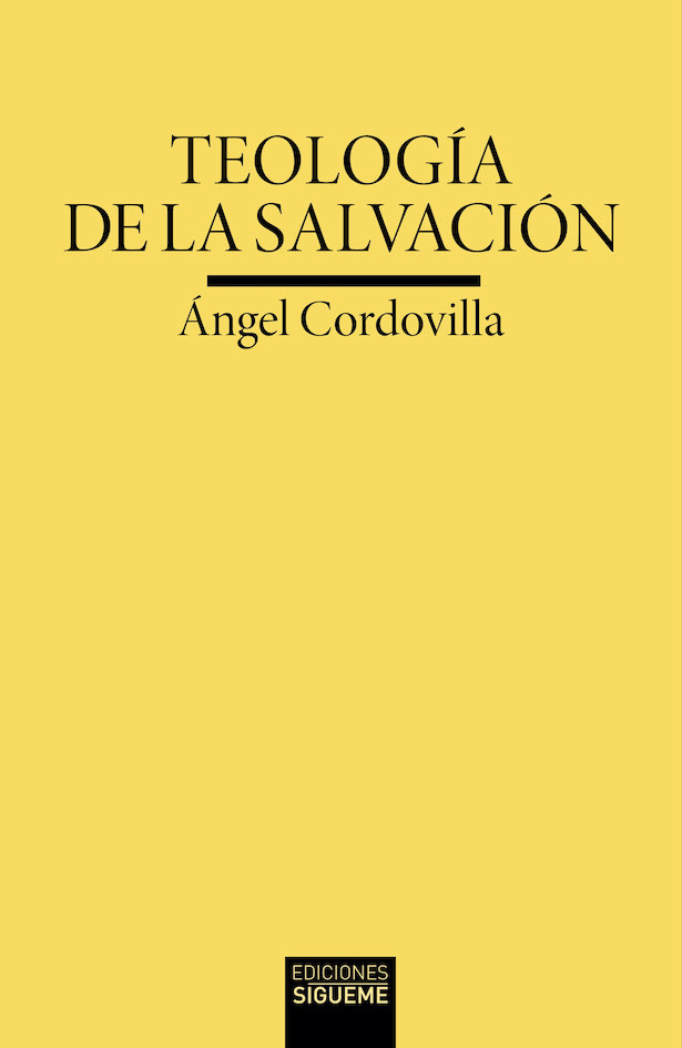 Carte TEOLOGIA DE LA SALVACION CORDOVILLA
