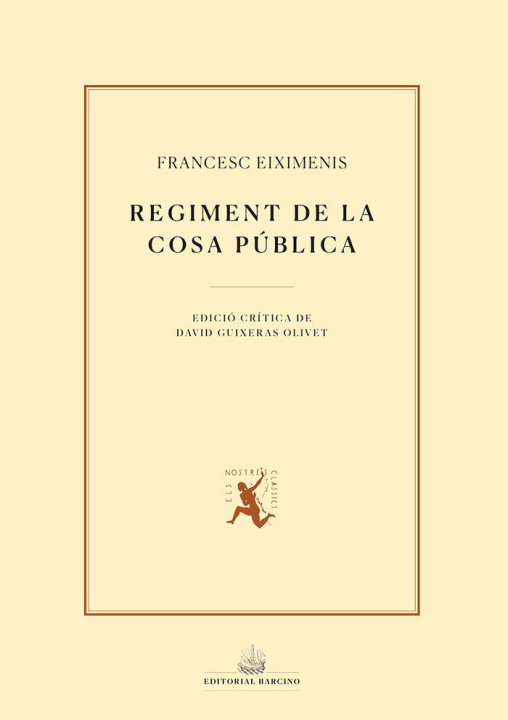 Kniha REGIMENT DE LA COSA PUBLICA EIXIMENIS