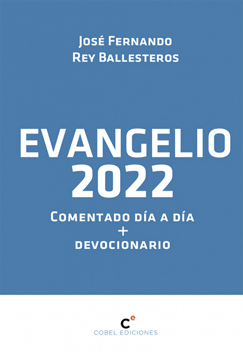Knjiga EVANGELIO 2022. COBEL REY BALLESTEROS