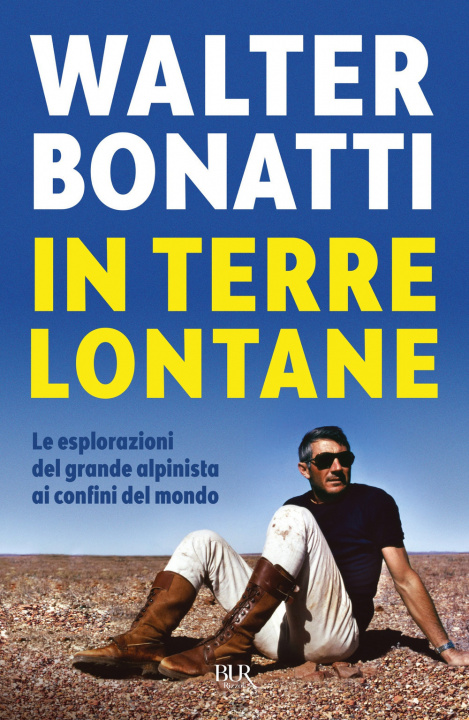 Kniha In terre lontane Walter Bonatti