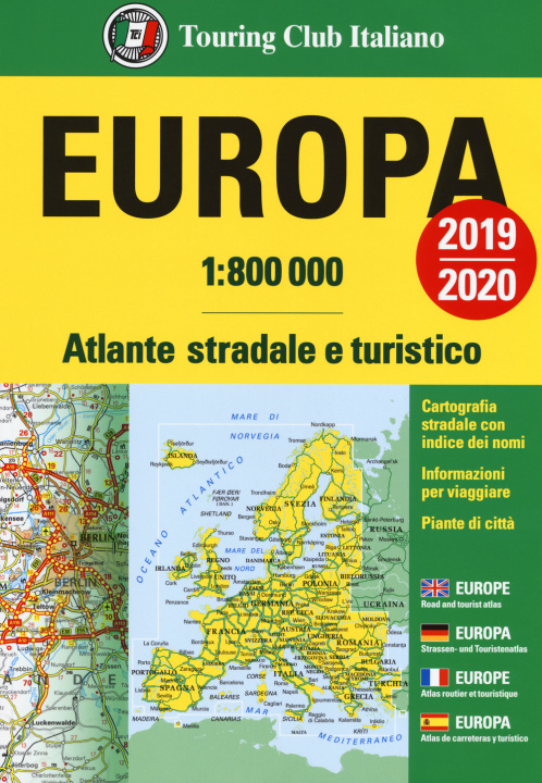 Carte Europa. Atlante stradale e turistico 1:800.000 
