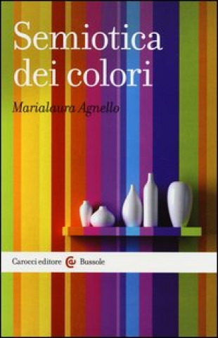Книга Semiotica dei colori Marialaura Agnello