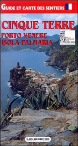 Carte Cinque Terre. Porto Venere. Isola Palmaria. Guida e carta dei sentieri. Ediz. francese Mauro Mariotti