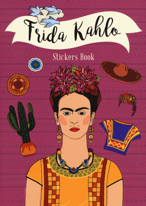 Kniha Frida Kahlo stickers book Chiara Bellifemine