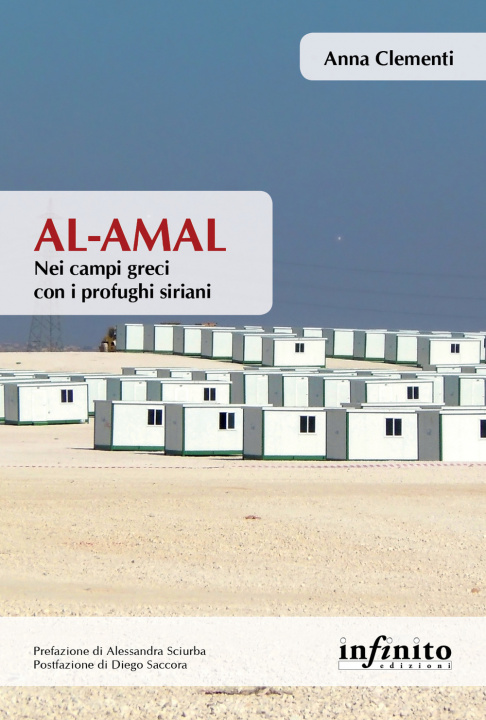 Kniha Al-Amal. Nei campi greci con i profughi siriani Anna Clementi