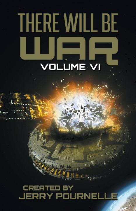 Kniha There Will Be War Volume VI Jerry Pournelle