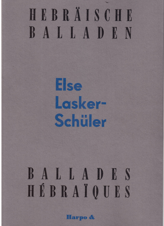 Kniha Ballades Hébraïques Lasker-Schüler