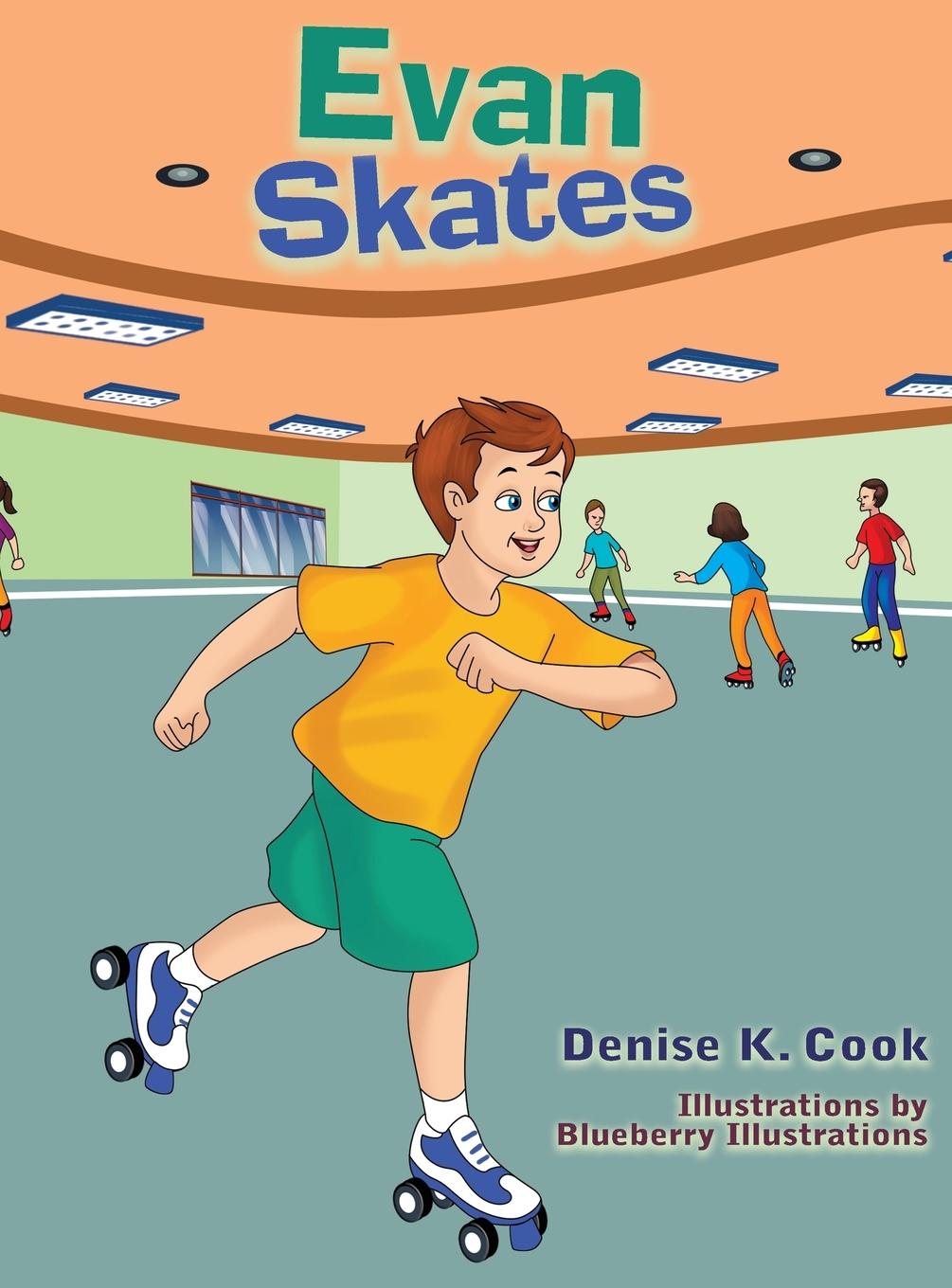 Knjiga Evan Skates Denise K. Cook