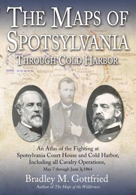 Carte Maps of Spotsylvania Through Cold Harbor 