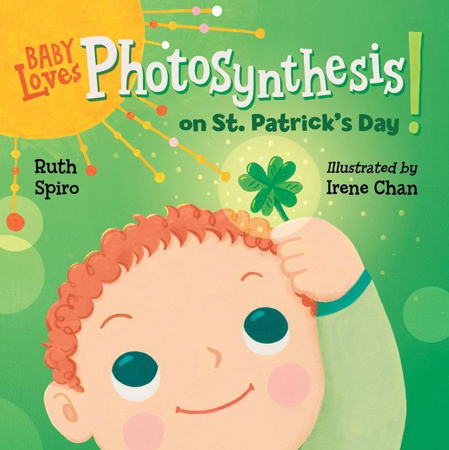 Book Baby Loves Photosynthesis on St. Patrick's Day! Irene Chan