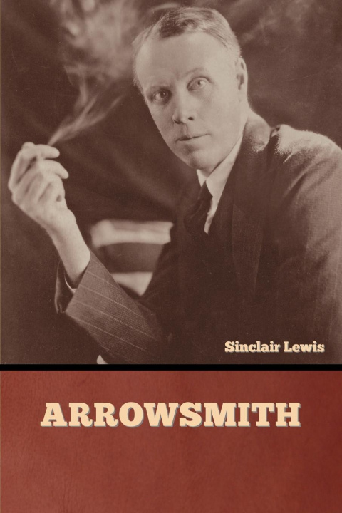Knjiga Arrowsmith Sinclair Lewis