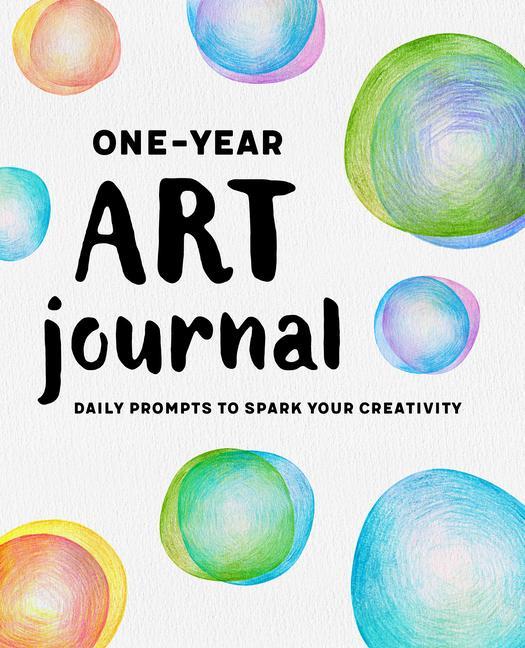 Könyv One-Year Art Journal: Daily Prompts to Spark Your Creativity 