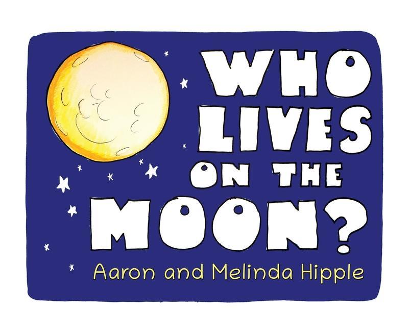 Buch Who lives on the Moon? Melinda Hipple