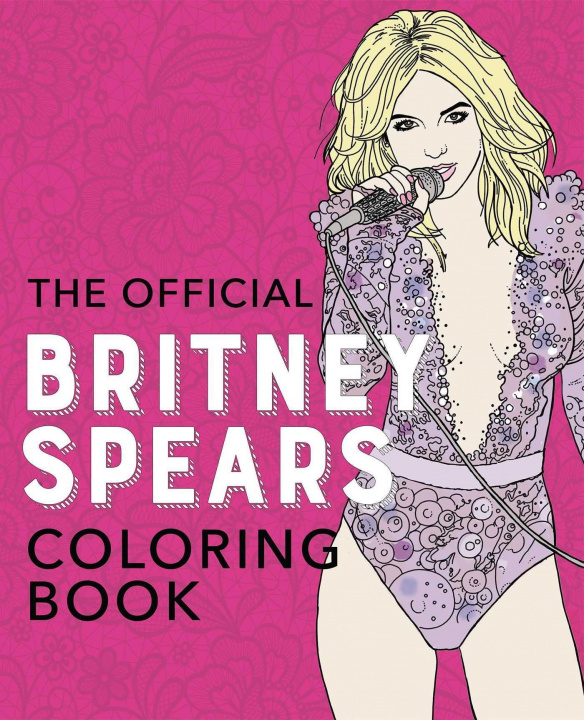 Knjiga The Official Britney Spears Coloring Book 