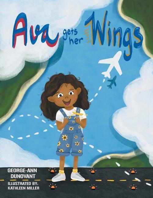 Knjiga Ava Gets Her Wings Kathleen Miller