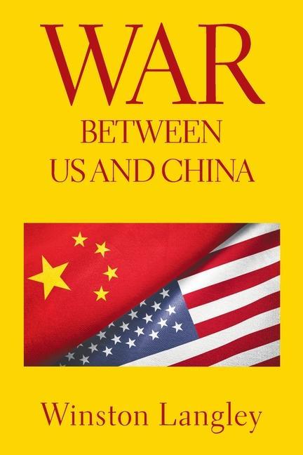 Könyv War Between Us and China 