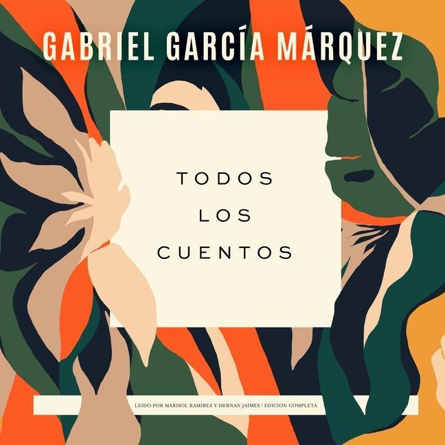 Audio Todos Los Cuentos Lib/E Marisol Ramirez