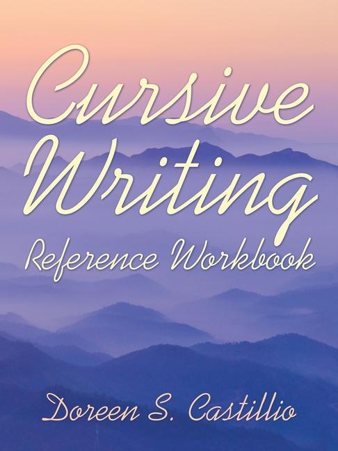 Buch Cursive Writing Reference Workbook Doreen S. Castillio